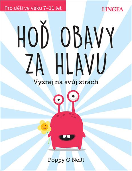 Levně Hoď obavy za hlavu
