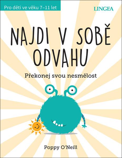 Levně Najdi v sobě odvahu