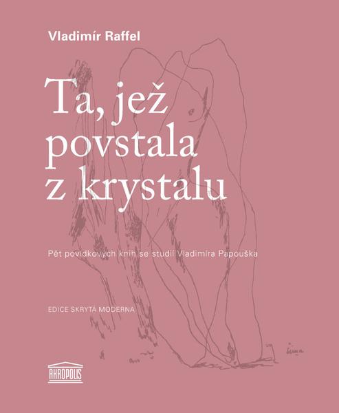 Levně Ta, jež povstala z krystalu