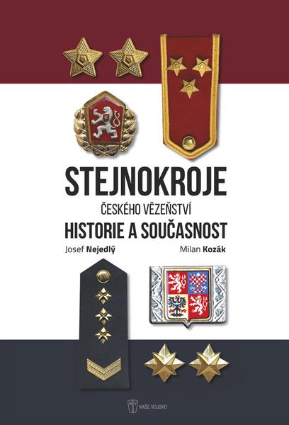 Levně Stejnokroje českého vězeňství