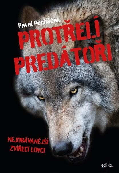 Protřelí predátoři - 9788026618386