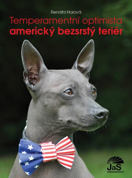 Temperamentní optimista americký bezsrstý teriér - 9788087654361