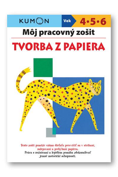 Levně Môj pracovný zošit Tvorba z papiera