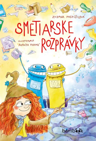 Smetiarske rozprávky - 9788080903763