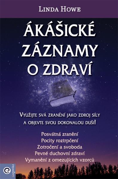 Ákášické záznamy o zdraví - 9788081007019
