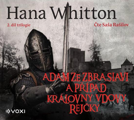 Levně Adam ze Zbraslavi a případ královny vdovy Rejčky