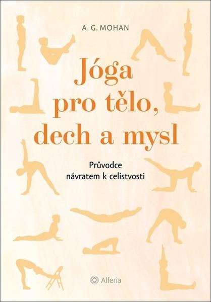 Levně Jóga pro tělo, dech a mysl