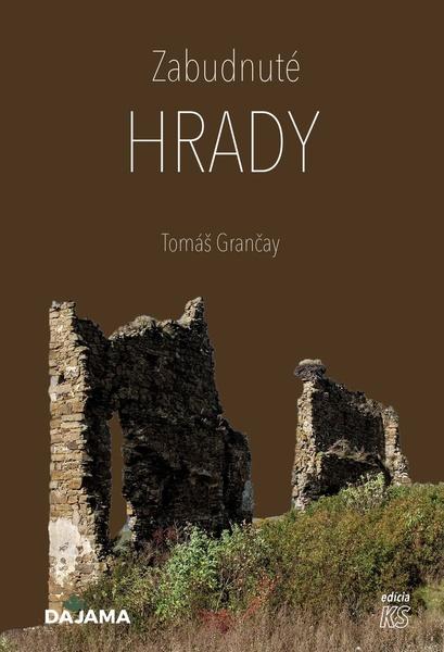 Zabudnuté hrady - 9788081361449