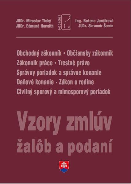 Vzory zmlúv, žalôb a podaní 2022 - Miroslav Tichý, Edmunt Horváth, Božena Jurčíková, Slavomír Šamín - 9788081622373