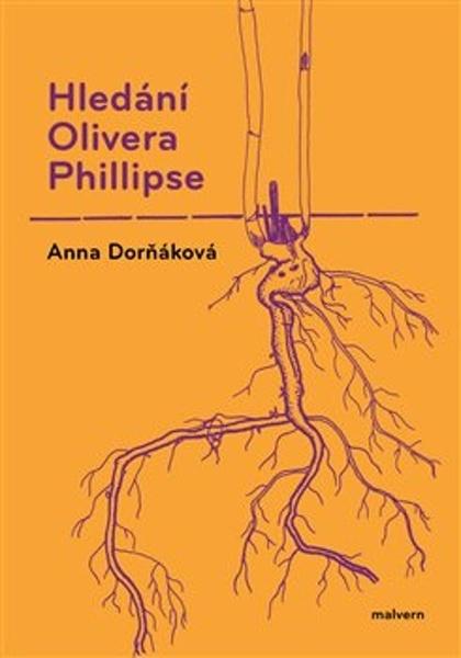 Hledání Olivera Phillipse - 9788075303912