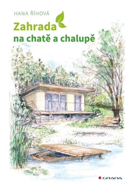 Levně Zahrada na chatě a chalupě