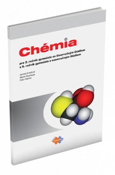 Chémia pre 2. ročník gymnázia so štvorročným štúdiom a 6. ročník gymnázia - 9788080915858