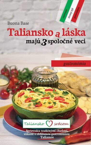Levně Taliansko a láska majú 3 spoločné veci