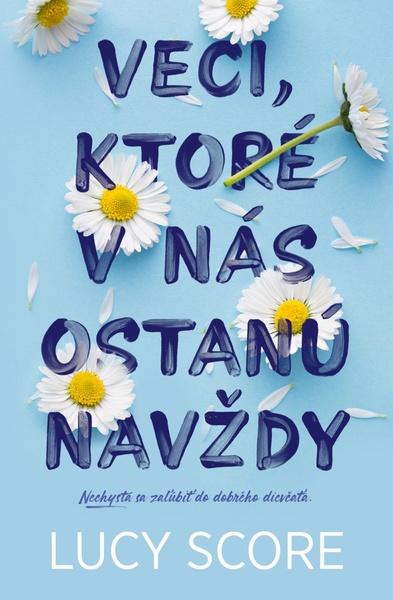 Levně Veci, ktoré v nás ostanú navždy