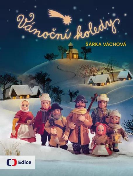 Vánoční koledy - Šárka Váchová - 9788074043628