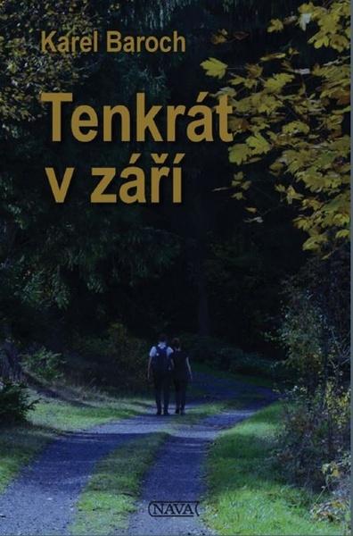 Levně Tenkrát v září
