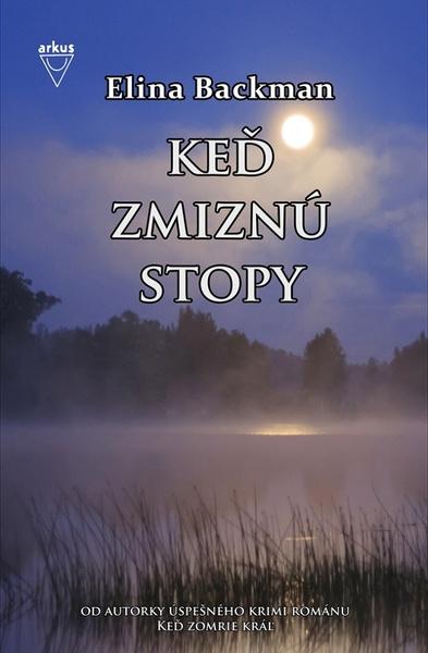 Levně Keď zmiznú stopy