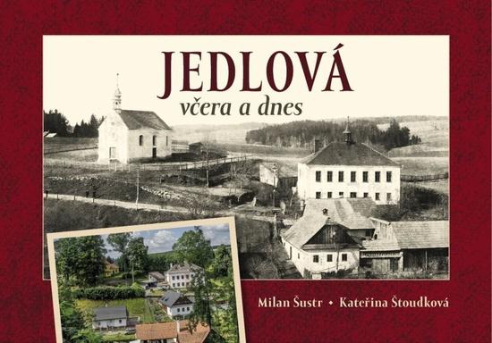 Jedlová včera a dnes - 9788088041948