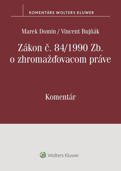 Levně Zákon o zhromažďovacom práve