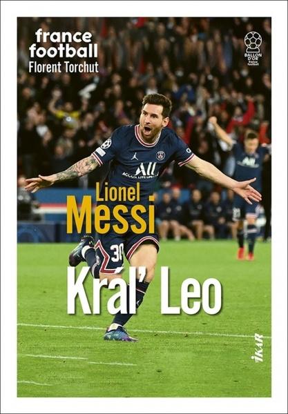 Lionel Messi Kráľ Leo - 9788055185798