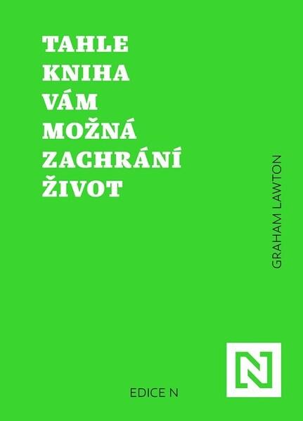 Tahle kniha vám možná zachrání život - 9788088433200