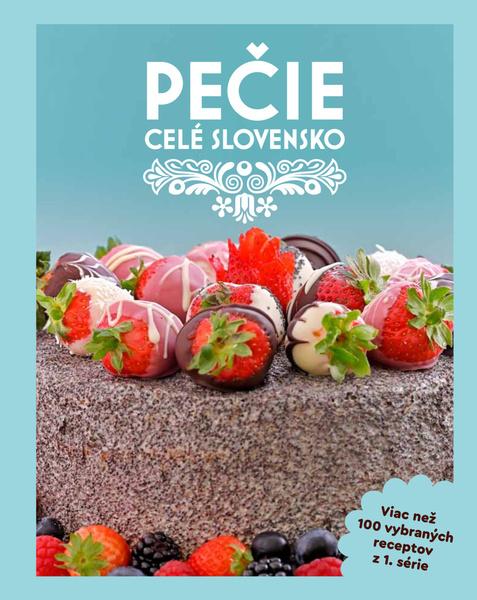 Levně Pečie celé Slovensko