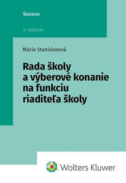 Rada školy a výberové konanie na funkciu riaditeľa školy - 9788057105282