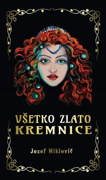 Levně Všetko zlato Kremnice