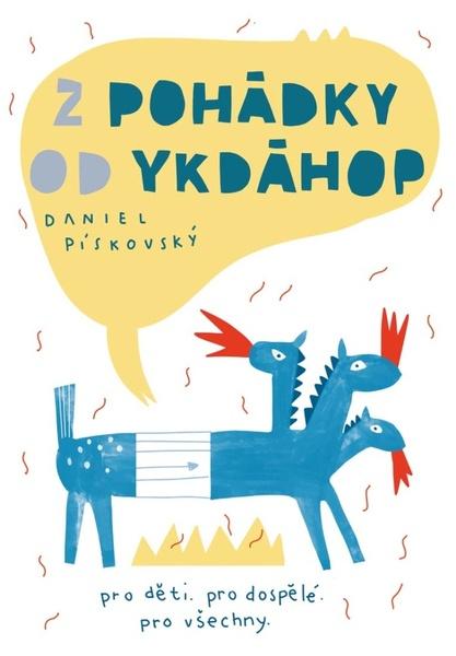 Levně Z pohádky od ykdáhop