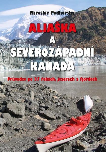 Levně Aljaška a severozápadní Kanada