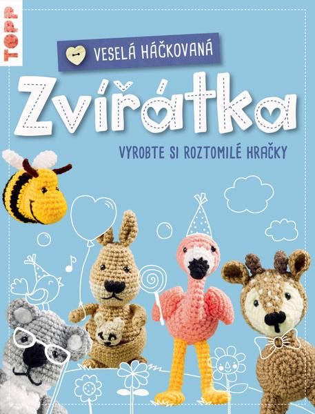 Veselá háčkovaná zvířátka - 9788076391451
