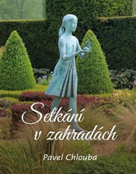 Setkání v zahradách - 9788088318255