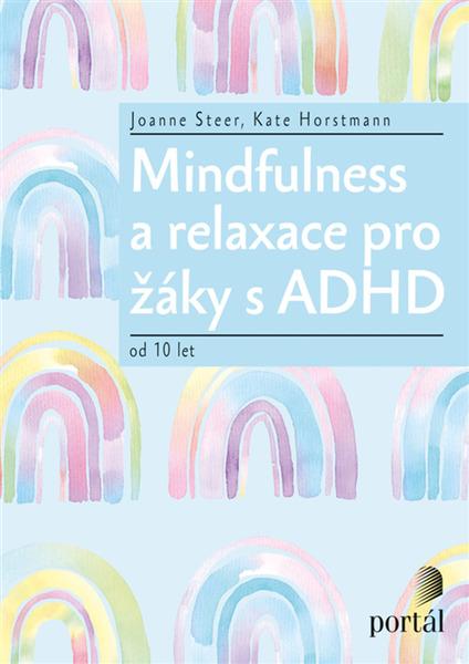 Levně Mindfulness a relaxace pro žáky s ADHD
