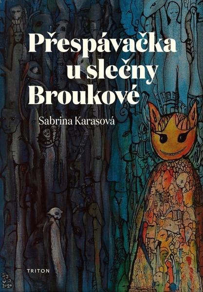 Levně Přespávačka u slečny Broukové