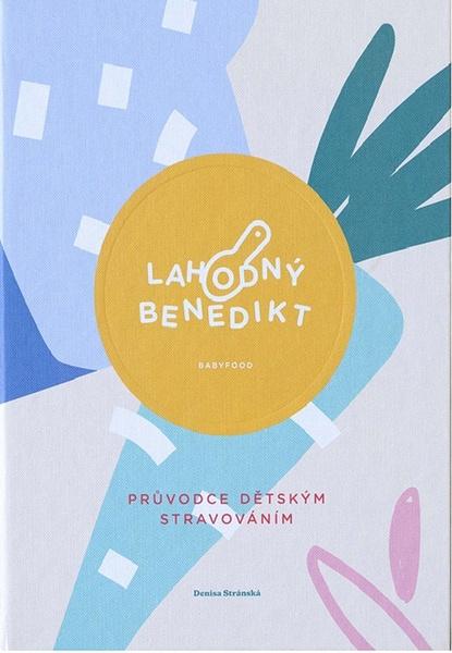 Lahodný Benedikt - 9788088465072