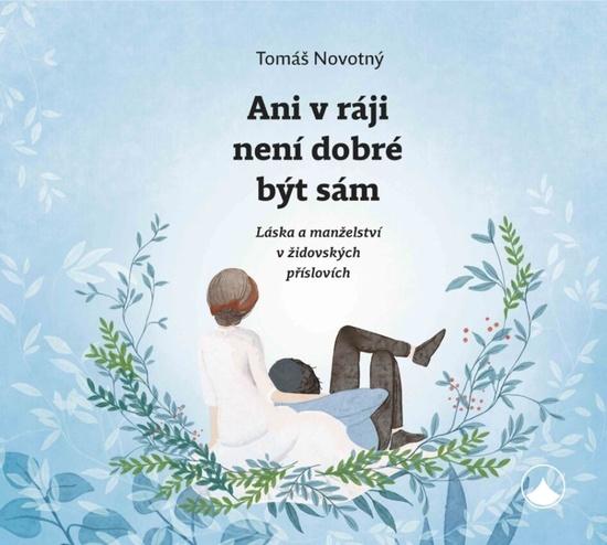 Levně Ani v ráji není dobré být sám