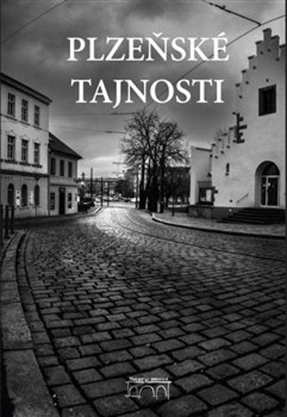 Plzeňské tajnosti - 9788076400351