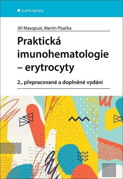 Praktická imunohematologie Erytrocyty - 9788027133772