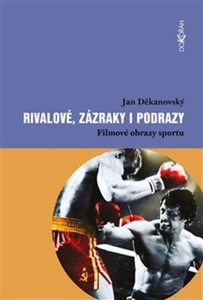 Rivalové, zázraky i podrazy - 9788076750890