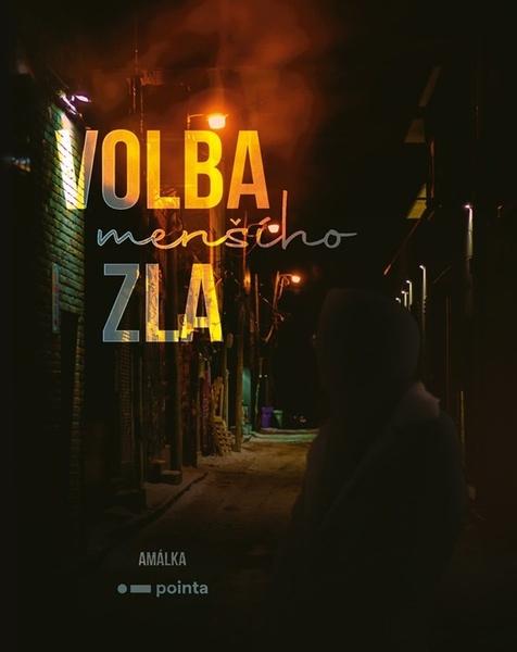 Volba menšího zla - 9788076508521