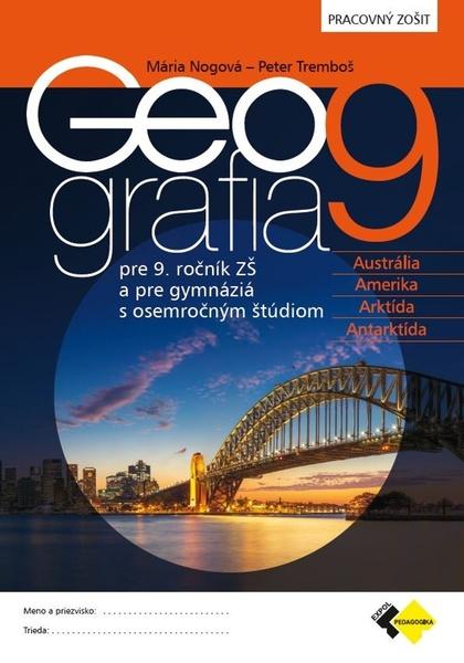 Geografia pre 9.roč. ZŠ a pre GOŠ - pracovný zošit - 9788080917838