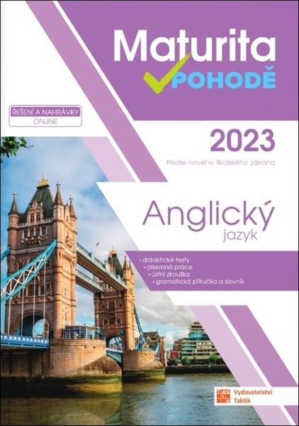 Maturita v pohodě 2023 Anglický jazyk - 9788075634702