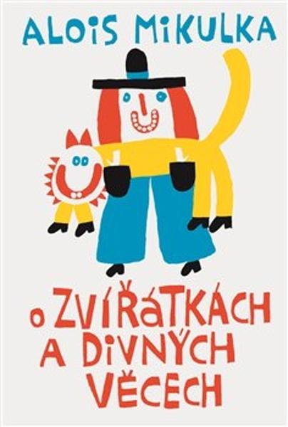 O zvířátkách a divných věcech - 9788025739075