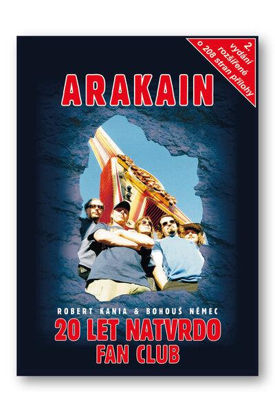 Arakain 20 let natvrdo Fan Club - 9788025633724