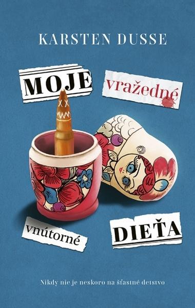 Moje vražedné vnútorné dieťa - 9788055186238