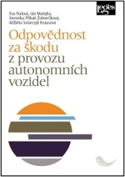 Odpovědnost za škodu z provozu autonomních vozidel - 9788075026262