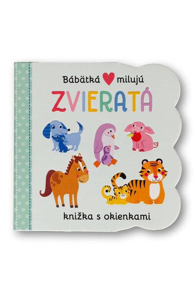 Bábätká milujú Zvieratá - 9788056710692