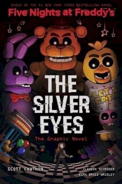 Five Nights at Freddies: The Silver Eyes - 1407198467