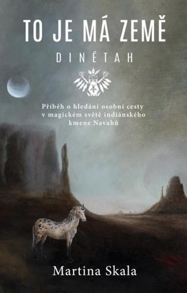 To je má země Dinétah - 9788024284309