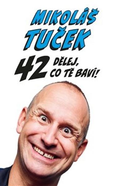 42 Dělej co tě baví ! - 9788025739426